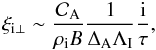 Mathematical equation: \begin{equation} \xi_{{\rm i}\perp} \sim \frac{\mathcal{C}_{\rm A}}{\rhoi B} \frac{1}{\da \dima} \frac{\rm i}{ \tau}, \label{eq:jumpxip} \end{equation}