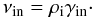 Mathematical equation: \begin{equation} \nu_{\rm in} = \rho_{\rm i} \gamma_{\rm in}\cdot \end{equation}