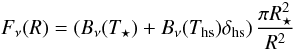 \begin{equation} F_\nu(R) = \left( B_\nu(T_\star )+B_\nu(T_{\rm hs})\delta_{\rm hs} \right) \frac{\pi R_\star^2}{R^2} \label{e:flux} \end{equation}