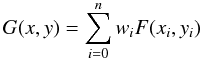 Mathematical equation: \begin{displaymath} G(x,y)=\displaystyle\sum\limits_{i=0}^n w_iF(x_i,y_i) \end{displaymath}