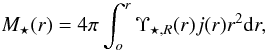 Mathematical equation: \begin{equation} \label{eq:starmass1} M_{\star}(r)=4\pi\int_o^r\Upsilon_{\star,R}(r)j(r)r^2\mathrm{d}r, \end{equation}