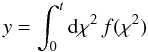 Mathematical equation: \begin{equation} y=\int_0^t\dd\chi^2\,f(\chi^2) \label{eq:confidence} \end{equation}