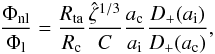 Mathematical equation: \begin{equation} \frac{\Phi_{\rm nl}}{\Phi_{\rm l}}=\frac{R_{\rm ta}}{R_\cc}\frac{\hat{\zeta}^{1/3}}{C}\frac{a_\cc}{a_{\rm i}}\frac{D_+(a_{\rm i})}{D_+(a_\cc)}, \label{eq:linNonlinPot} \end{equation}