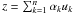 \hbox{$z= \sum_{k=1}^n \alpha_k u_k $}