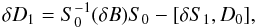 \begin{equation} \dD_1 = S_0^{-1}(\dB)S_0 - [\dS_1,D_0] , \label{eq.D1} \end{equation}
