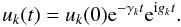 \begin{equation} u_k(t) = u_k(0)\e^{-\gamma_kt}\e^{\ii g_kt} . \label{eq.u} \end{equation}
