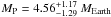 \hbox{$M_{\rm P}=4.56^{+1.17}_{-1.29}~M_{\rm Earth}$}