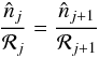 \begin{equation} \frac{\hat n_j}{\mathcal{R}_j} = \frac{\hat n_{j+1}}{\mathcal{R}_{j+1}} \end{equation}