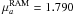 Mathematical equation: \hbox{$\mu_a^{\rm RAM} = 1.790$}