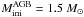 Mathematical equation: \hbox{$M^{\rm AGB}_{\rm ini} = 1.5~M_{\odot}$}