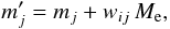 \appendix \setcounter{section}{1} \begin{equation} m'_{j} = m_{j} + w_{ij}\,M_{\rm{e}}, \end{equation}