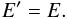 \appendix \setcounter{section}{1} \begin{equation} E' = E. \end{equation}