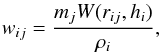 \begin{equation} w_{ij} = \frac{m_j W(r_{ij},h_i)}{\rho_i}, \label{wij} \end{equation}