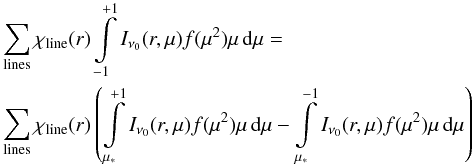 Mathematical equation: \appendix \setcounter{section}{1} \begin{eqnarray} &&\sum_{\rm lines} \chi_{\rm line}(r) \int\limits_{-1}^{+1}I_{\nu_0}(r,\mu) f(\mu^2) \mu \,\d\mu =\notag\\ &&\sum_{\rm lines} \chi_{\rm line}(r) \left( \int\limits_{\mustar}^{+1}I_{\nu_0}(r,\mu) f(\mu^2) \mu \,\d\mu - \int\limits_{\mustar}^{-1}I_{\nu_0}(r,\mu) f(\mu^2) \mu \,\d\mu\right) \label{gcal1} \end{eqnarray}