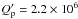 Mathematical equation: \hbox{$Q^\prime_{\rm p}=2.2 \times 10^6$}