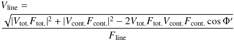 Mathematical equation: \begin{eqnarray} &&V_{\rm{line}} = \notag\\ &&\frac{\sqrt{|V_{\rm{tot.}}F_{\rm{tot.}}|^2 + |V_{\rm{cont.}}F_{\rm{cont.}}|^2 - 2V_{\rm{tot.}}F_{\rm{tot.}}V_{\rm{cont.}}F_{\rm{cont.}}\cos\Phi ^\prime}}{F_{\rm{line}}}\label{eq_2} \end{eqnarray}