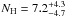 Mathematical equation: \hbox{$N_{\rm H} = 7.2^{+4.3}_{-4.7}$}