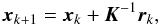 Mathematical equation: \begin{equation} \label{eq:si} \vec{x}_{k+1}= \vec{x}_k + \vec{K}^{-1} \vec{r}_k , \end{equation}