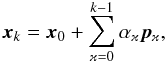 Mathematical equation: \begin{equation} \label{eq:CGxexp} \vec{x}_k = \vec{x}_0+\sum_{\varkappa=0}^{k-1}\alpha_{\varkappa}\vec{p}_{\varkappa} , \end{equation}