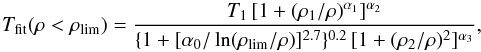 \appendix \setcounter{section}{1} \begin{equation} T_\mathrm{fit}(\rho<\rho_\mathrm{lim}) = \frac{ T_1 \,[1+(\rho_1/\rho)^{\alpha_1}]^{\alpha_2} }{ \{1+[\alpha_0/\ln(\rho_\mathrm{lim}/\rho)]^{2.7}\}^{0.2} \, [1+(\rho_2/\rho)^2]^{\alpha_3} }, \label{ignfit} \end{equation}