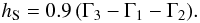 \begin{equation} h_\mathrm{S} = 0.9\,(\Gamma_3-\Gamma_1-\Gamma_2). \label{hS} \end{equation}