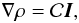 Mathematical equation: \begin{equation} {\bf\nabla}\rho={\bf\mathcal{C}} \vec{I}, \label{acceleration} \end{equation}