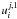 \hbox{$u^{j,1}_{i}$}