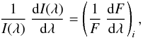 Mathematical equation: \begin{equation} \frac{1}{I(\lambda)} \ \frac{\mathrm{d}I(\lambda)}{\mathrm{d}\lambda} = \left(\frac{1}{F} \ \frac{\mathrm{d}F}{\mathrm{d}\lambda}\right)_i , \end{equation}