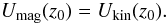 \begin{equation} U_{\rm{mag}}(z_{\rm{0}}) = U_{\rm{kin}}(z_{\rm{0}}). \label{eq:equipartition_z_0} \end{equation}
