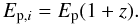 \begin{equation} E_{{\rm p},i}=E_{\rm p} (1+z) . \end{equation}