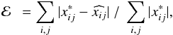 Mathematical equation: \begin{equation} \label{eq:28} \Ec = \sum_{i,j} |\xijstar - \wh \xij | ~/~ \sum_{i,j} |\xijstar|, \end{equation}
