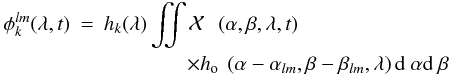 Mathematical equation: \begin{eqnarray} \label{eq:3} \SigCornet_k^{lm}(\lambda, t) &=& \RepFiltre(\lambda) \iint \Ciel\left(\alpha,\beta,\lambda,t\right)\nonumber\\ &&\qquad\qquad\times\RepOpt\left(\alpha - \alm, \beta - \blm, \lambda\right) \dD \alpha \dD \beta \end{eqnarray}