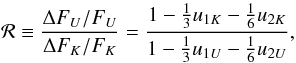 Mathematical equation: \begin{equation} {\cal R} \equiv \frac{\Delta F_{U}/F_{U}}{\Delta F_{K}/F_{K}} = \frac{1-\frac{1}{3}u_{1 K} -\frac{1}{6}u_{2 K} }{1-\frac{1}{3} u_{1 U} - \frac{1}{6} u_{2 U} }, \label{eq:r_limb} \end{equation}