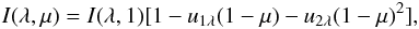 Mathematical equation: \begin{equation} I(\lambda, \mu) = I(\lambda, 1) [1-u_{1 \lambda}(1-\mu) - u_{2 \lambda} (1-\mu)^{2}], \label{eq:limbdarkening} \end{equation}