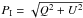 Mathematical equation: \hbox{$P_\mathrm{I} = \sqrt{Q^2+U^2}$}