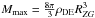 Mathematical equation: \hbox{$M_{\rm max} = \frac{8\pi}{3}\rho_{\rm DE} R_{ZG}^3$}