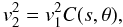 Mathematical equation: \begin{equation} v_{2}^{2}=v_{1}^{2} C(s, \theta), \end{equation}