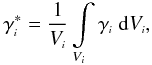 Mathematical equation: \begin{equation} \gen{\gamma}^\ast = \frac{1}{\gen{V}} \int\limits_{\gen{V}} \gen{\gamma} \; {\rm d} \gen{V}, \label{gest} \end{equation}