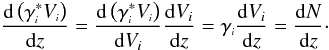 Mathematical equation: \begin{equation} \frac{{\rm d} \left(\gen{\gamma}^\ast \gen{V} \right)}{{\rm d}z}= \frac{{\rm d} \left(\gen{\gamma}^\ast \gen{V} \right)}{{\rm d} V_i} \frac{{\rm d} V_i}{{\rm d}z} = \gen{\gamma} \frac{{\rm d} V_i}{{\rm d}z} = \frac{{\rm d}N}{{\rm d}z}\cdot \label{gest2} \end{equation}