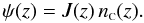 Mathematical equation: \begin{equation} \label{Jdef2} \psi (z) = J(z) \, n_{\rm {\ssty C}}(z). \end{equation}
