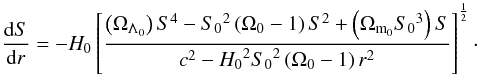 Mathematical equation: \begin{equation} \label{SvsR} \frac{{\rm d}S}{{\rm d}r} = - H_0 \left[ \frac{\left(\Omega_{\Lambda_0}\right)S^4 - {S_0}^2\left(\Omega_0 - 1\right)S^2 + \left(\Omega_{{\rm m}_0}{S_0}^3\right)S}{c^2 - {H_0}^2 {S_0}^2 \left(\Omega_0 - 1\right)r^2} \right]^{\frac{1}{2}}\cdot \end{equation}