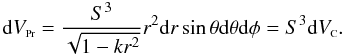 Mathematical equation: \begin{equation} \label{convert} {\rm d}V_{{\rm \ssty Pr}} = \frac{S^3}{\sqrt{1 - kr^2}} r^2 {\rm d}r \sin\theta {\rm d}\theta {\rm d}\phi= S^3 {\rm d}V_{\rm {\ssty C}}. \end{equation}