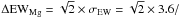 Mathematical equation: \hbox{$\Delta \mathrm{EW_{\rm Mg}} = \sqrt{2} \times \sigma_{\rm EW} = \sqrt{2} \times 3.6/$}