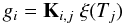 Mathematical equation: \begin{equation} \label{eq1} g_i = {\bf K}_{i,j}\;\xi(T_j) \end{equation}