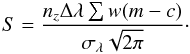 Mathematical equation: $$ S=\frac{n_z \Delta\lambda \sum{w (m-c)} }{\sigma_{\lambda}\sqrt{2 \pi}}\cdot $$