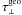 Mathematical equation: \hbox{$\tau\dma{\perp}\uma{geo}$}