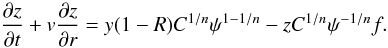Mathematical equation: \begin{equation} \label{eqz} \frac{\partial z}{\partial t} + v\frac{\partial z}{\partial r} = y(1-R) C^{1/n} \psi^{1-1/n} - z C^{1/n} \psi^{-1/n} f. \end{equation}