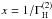 Mathematical equation: \hbox{$x=1/\Gamma_{\rm H}^{(2)}$}