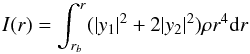 Mathematical equation: \begin{equation} I(r)=\int_{r_b}^r(|y_1|^2+2|y_2|^2)\rho r^4\rd r \end{equation}