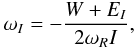 Mathematical equation: $$ \omega_I=-{W+E_I\over2\omega_R I}, $$